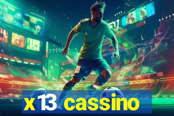 x13 cassino